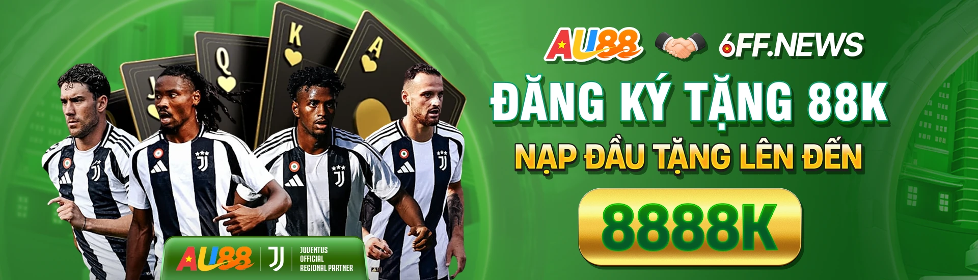 Banner 6FF hợp tác cùng AU88