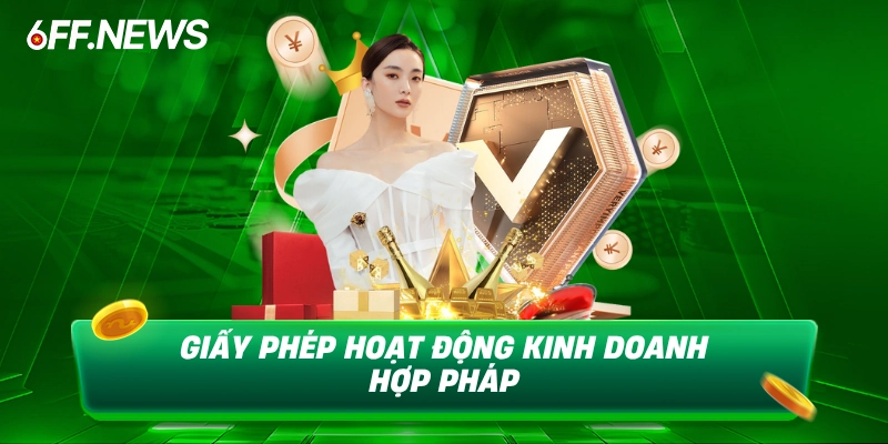 Giấy phép pháp lý kinh doanh hợp pháp